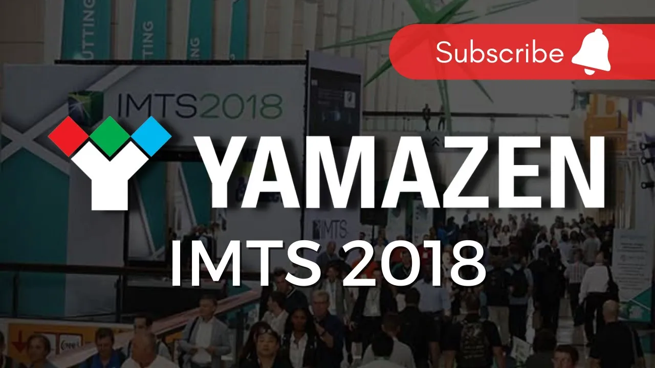  Yamazen at IMTS 2018 